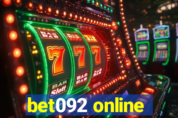 bet092 online